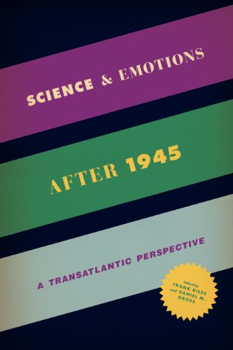Science and Emotions after 1945: A Transatlantic Perspective