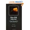 How Can I Help? / What Will Help Me? 12 things to do when someone you know suffers a loss / 12 things to remember when you have suffered a loss (two in one book)