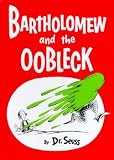 Dr. Seuss: Bartholomew and the Oobleck : (Caldecott Honor Book) (Hardcover); 1970 Edition