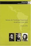Histoire de l Amérique hispanique de Bolivar à nos jours