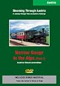 Steaming Through Austria - Narrow Gauge In The Alps - Part 1 [DVD]