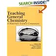 Teaching General Chemistry: A Materials Science Companion (American Chemical Society Publication) by Arthur B. Ellis, Margret J. Geselbracht, Brian J. Johnson, and George C. Lisensky