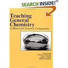 Click here to buy Teaching General Chemistry: A Materials Science Companion (American Chemical Society Publication) by  Arthur B. Ellis, Margret J. Geselbracht, Brian J. Johnson, and George C. Lisensky.