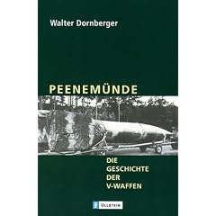 Peenem�nde: Die Geschichte der V-Waffen