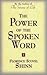 The Power of the Spoken Word: Teachings of Florence Scovel Shinn