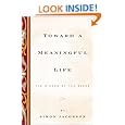 Toward a Meaningful Life, New Edition: The Wisdom of the Sages