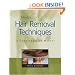 Milady's Hair Removal Techniques: A Comprehensive Manual