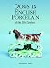 Search Our Specialty Mall : Dogs in English Porcelain of the 19th Century