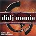 Didj Mania