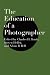 Education of a Photographer