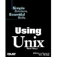 Using Unix (Using) by Julia Kelly, Steve Moritsugu, and Dtr Business Systems