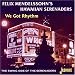 We Got Rhythm: Swing Side of the Serenaders