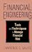 Financial Engineering: Tools and Techniques to Manage Financial Risk