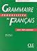 Grammaire progressive du français, niveau avancé : Cahier de 400 exercices