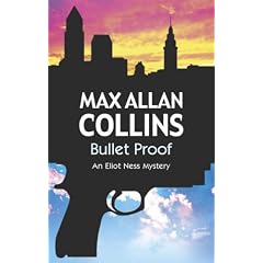 Bullet Proof (Eliot Ness Mystery)