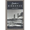 Smoke over Birkenau (Jewish Lives)