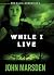 While I Live: The ellie Chronicles