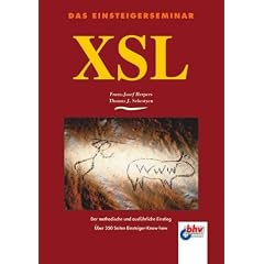 XSL. Das Einsteigerseminar (Taschenbuch)