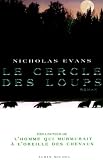 Nicholas Evans Le cercle des loups 