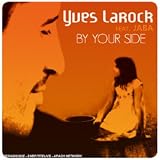 Revue Yves Larock  / By Your Side