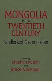 Mongolia in the Twentieth Century