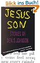 Jesus' Son: Stories by
