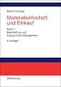 Materialwirtschaft und Einkauf: Beschaffungsmanagement