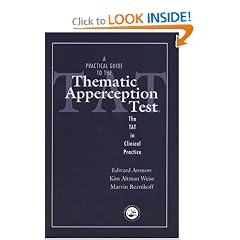 A Practical Guide to the Thematic Apperception Test: The TAT in Clinical Practice