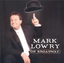 Mark Lowery on Broadway