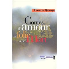 Contes d'amour, de folie et de mort