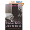 On Not Being Able To Sleep: Psychoanalysis and the Modern World
