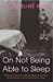 On Not Being Able to Sleep: Psychoanalysis and the Modern World