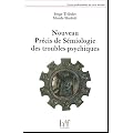 Nouveau pr�cis de s�miologie des troubles psychiques