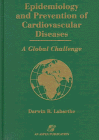 Epidemiology and Prevention of Cardiovascular Diseases: A Global Challenge