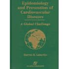 Click here to buy Epidemiology and Prevention of Cardiovascular Diseases: A Global Challenge by Darwin R. Labarthe.