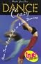Dance Crazy: Star Turns from Ballet to Belly Dancing (True Stories)