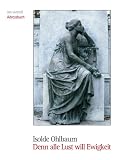 Denn alle Lust will Ewigkeit. Adressbuch