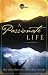 The Passionate Life