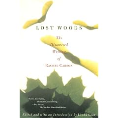 Lost Woods: The Discovered Writing of Rachel Carson