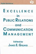 Excellence in Public Relations and Communication Management (Communications Textbook/Public Relations)