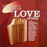 My Favorite Broadway: The Love Songs