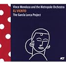 El Viento-the Garcia Lorca Project