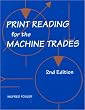 Print Reading For Machine Trades (Blueprint Reading & Drafting)