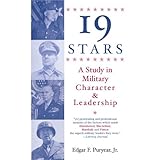 nineteen stars a study in military character and leadership
