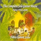 Villa-Lobos: The Complete Solo Guitar Music