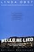 Hello, He Lied -- and Other Tales from the Hollywood Trenches