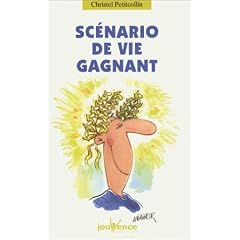 Sc�nario de vie gagnant