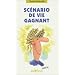 Sc�nario de vie gagnant