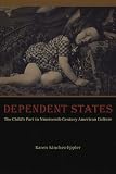 Dependent States: The Child