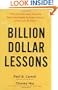 Billion-Dollar Lessons: What You Can Learn from the Most Inexcusable Business Failures of the Last 25 Years